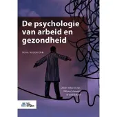 Bohn Stafleu van Loghum De psychologie van arbeid en gezondheid (Paperback)