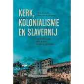 Vbk media Kerk, kolonialisme en slavernij