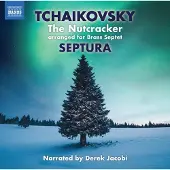 OUTHERE Septura - Tchaikovsky: The Nutcracker arranged for Brass Septet (CD)