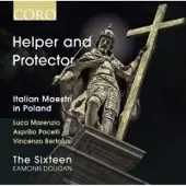OUTHERE The Sixteen, Eamonn Dougan - Helper And Protector - Italian Maestri In Poland (CD)