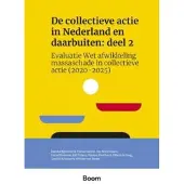 Boom uitgevers Amsterdam De collectieve actie in Nederland en daarbuiten: deel 2