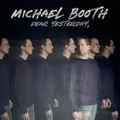 Coast2Coast Michael Booth - Dear Yesterday (CD)
