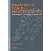 Uitgeverij Van Gennep De raadselen van de maatschappij (Paperback)