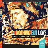 V2 Red Eye Nothing But Love. The Music Of Frank Lowe