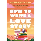 A.W. Bruna Uitgevers How to Write a Love Story