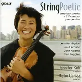 OUTHERE Jennifer Koh & Reiko Uchida - String Poetic, American Works (CD)