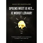 Uitgeverij PICA Opeens weet je het … je wordt leraar! (Paperback)