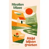 Singel Uitgeverijen Altijd blijven groeten