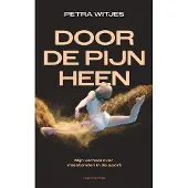 Uitgeverij Pluim Door de pijn heen (Paperback)