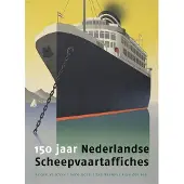 Uitgeverij Thoth 150 jaar Nederlandse Scheepvaartaffiches