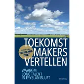 20 Leafdesdichten Toekomstmakers vertellen