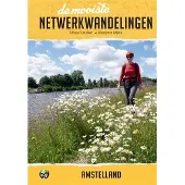 Arko De mooiste netwerkwandelingen: Amstelland