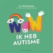 Pelckmans Wow ik heb autisme