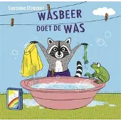 Uitgeverij Hoogland & Van Klaveren Wasbeer doet de was (Hardback)