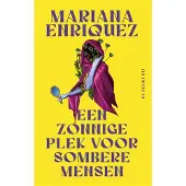 De Bezige Bij Een zonnige plek voor sombere mensen