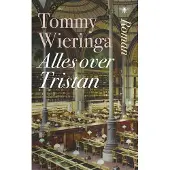 De Bezige Bij Alles over Tristan