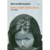 De Bezige Bij Geen zorgen, ik hou van je