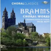 Brilliant Classics Brahms: Sämtliche Chorwerke-Choral Classics