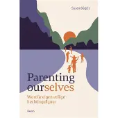 Boom uitgevers Amsterdam Parenting ourselves