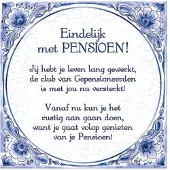 Paper Dreams Delftsblauw tegeltje "Pensioen"