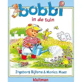 Kluitman Alkmaar, Uitgeverij Bobbi - Kinderboek - Bobbi in de tuin - (9789020684131)