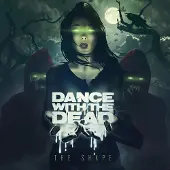 Cd Dance With The Dead - The Shape (CD)