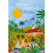 Ploegsma Morgen ben ik vrij (Hardback)