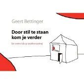 Swp Door stil te staan kom je verder
