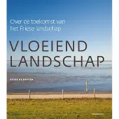 Uitgeverij Noordboek Vloeiend landschap (Paperback)