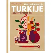 Fontaine Uitgevers Het lekkerste uit Turkije (Hardback)
