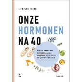 Lannoo Onze hormonen na 40 (Hardback)