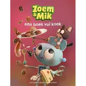 Uitgeverij Zwijsen België Zoem &amp; Mik een boek vol koek