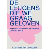 Vbk media De leugens die we graag geloven