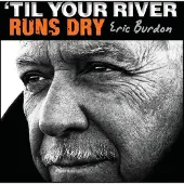 Import 'Til Your River Runs Dry