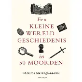 Unieboek spectrum Een kleine wereldgeschiedenis in 50 moorden