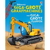 Usborne Giga-grote graafmachines met giga-grote flappen (Kartonboek)