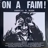 Bigwax Dis Cnt ON A FAIM ! ANARCHY &AMP; MUSIK
