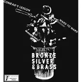 Konkurrent Silver Bronze & Brass - Conrad's Lesson (7" Single)
