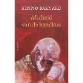 Atlas Contact Afscheid van de handkus (Paperback)