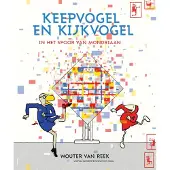 Wouter van Reek Keepvogel en kijkvogel