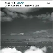 Ginza.se Vijay Iyer, Linda Oh, Tyshawn Sorey - Uneasy (2 LP)