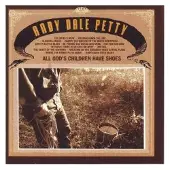 Coast2Coast Andy Dale Petty - All God's Children Have Shoes (LP)