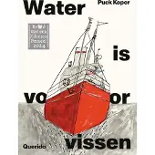 Querido Water is voor vissen (Hardback)