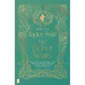 Boekerij Taylor Swift: The Debut Years (Paperback)