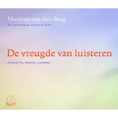 Ten Have De vreugde van luisteren (Paperback)