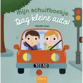 Clavis Dag kleine auto! (Hardback)