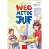 Clavis Weg met de juf (Paperback)