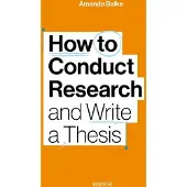 Uitgeverij Noordboek How to Conduct Research and Write a Thesis (Paperback)