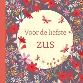 De Lantaarn Publishers Voor de liefste zus (Hardback)