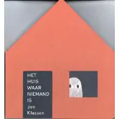 Uitgeverij Hoogland & Van Klaveren Het huis waar niemand is (Hardback)